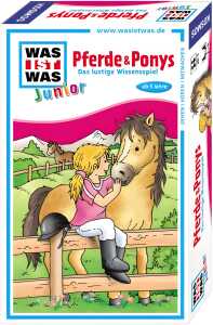 Was ist was Junior Pferde und Ponys - ab 5 Jahren