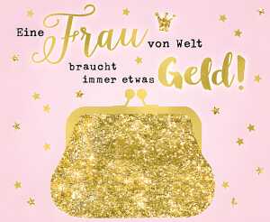 Wunscherfüller Soundbox Eine Frau von Welt - braucht immer etwas Geld