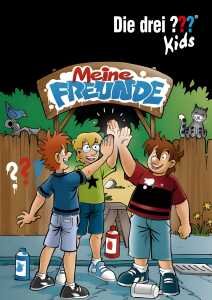 Die 3 ??? Kids Meine Freunde - ab 8 Jahren