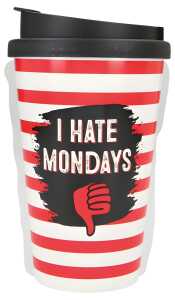 Becher To-Go mit Spruch I Hate Mondays - Depesche