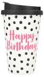 Becher To-Go mit Spruch Happy Birthday Punkte - Depesche