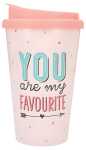 Becher To-Go mit Spruch You Are My Favourite - Depesche