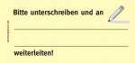 Haftnotizen "Bitte unterschreiben und an, weiterleiten"