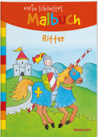 TESSLOFF MEDIEN  Mein schönstes Malbuch  Ritter,...