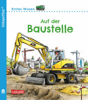 CARLSEN VERLAG  Buch Erstes Wissen  Auf der Baustelle