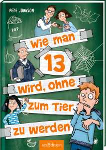 Buch Wie man 13 wird und ohne zum Tier zu werden, Band 2 ab 10 Jahren