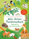 Mein dickes Tiersticker Buch Rätselspaß mit...