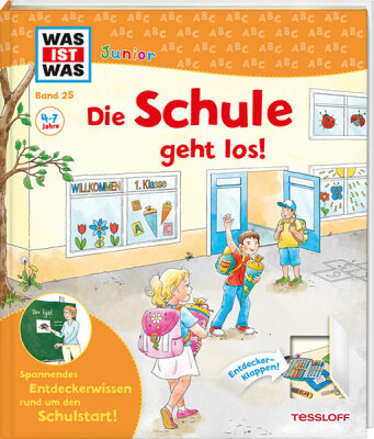 TESSLOFF MEDIEN  Buch Was ist was Junior  Die Schule geht los!, Band 25, ab 4 Jahren, Tessloff