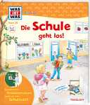 Buch Was ist was Junior Die Schule geht los!, Band 25, ab...