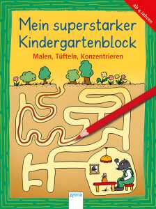 Mein superstarker Kindergartenblock, Malen, Tüfteln, Konzentrieren