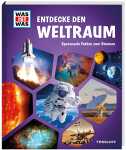 Buch Was ist was Entdecke den Weltraum, Spannende Fakten...