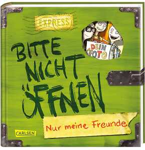 CARLSEN VERLAG Freundebuch Bitte nicht öffnen Nur meine Freunde
