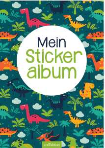 ARS EDITION Mein Stickeralbum Dinos ab 3 Jahren