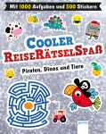 Cooler ReiseRätselSpaß 9783401717074