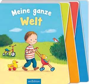 ARS EDITION Meine ganze Welt 9783845840857