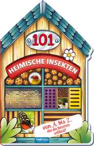 Trötsch 101 Heimische Insekten