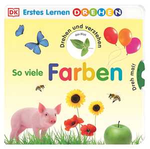 Erstes Lernen Drehen So viele Farben, Pappbilderbuch mit Gucklöchern