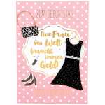 Designers Klappkarte Motiv 38, Eine Frau von Welt braucht...