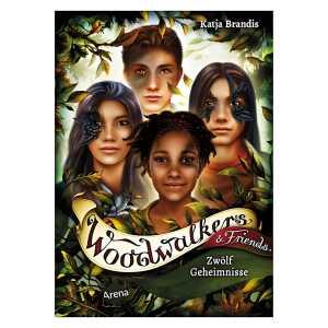 Woodwalkers & Friends - Zwölf Geheimnisse, Band 2,, Fantasy-Abenteuer