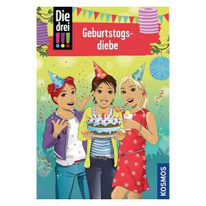 Die drei !!! 91 Geburtstagsdiebe, Detektivbuch von Ann-Katrin Heger