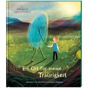 Ein Ort für meine Traurigkeit anrührendes Bilderbuch das Hilfe bei Tod