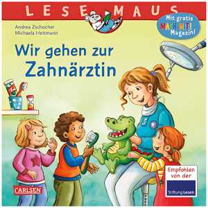 Lesemaus 111 Wir gehen zur Zahnärztin, Bilderbuch mit Mitmach Magazin