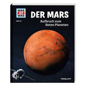 Der Mars - Aufbruch zum Roten Planeten , Alles über die Mars