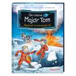 Der kleine Major Tom - Abenteuer im brennenden Eis ,,...