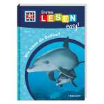 Erstes Lesen easy! Wie leben die Delfine? Band 5,