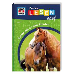 Erstes Lesen easy! Komm mit zu den Pferden , Band 6,