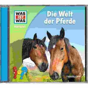 WAS IST WAS Hörspiel: Die Welt der Pferde, von Nele Wehrmann