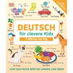 Deutsch für clevere Kids 5 Wörter am Tag,...