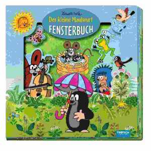 Fensterbuch der kleine Maulwurf, Trötsch