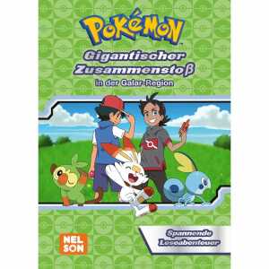 Gigantischer Zusammenstoß in der Galar-Region, 128 Seiten,