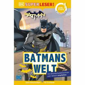 Batmans Welt, Erstleserbuch von Nicole Reynolds,, 48 Seiten,