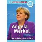 Die erste Bundeskanzlerin, Erstleserbuch,, 128 Seiten, ab...