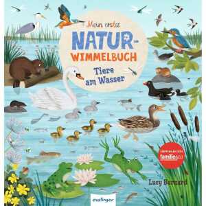 Mein erstes Natur-Wimmelbuch Tiere am Wasser,,