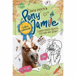 Pony Jamie – Einfach heldenhaft! Lasst mich durch,