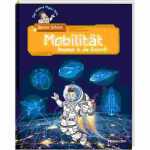 Space School 4 Mobilität, Hardcover, 72 Seiten, mit...