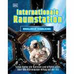 Exklusive Einblicke! Internationale Raumstation, Sachbuch