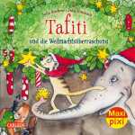 Maxi Pixi 384 Weihnachtsüberraschung, Tafiti u...