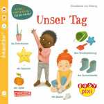 Baby Pixi 117 Unser Tag unkaputtbar, von Constanze von...