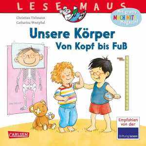 LESEMAUS 167 Unsere Körper von Kopf bis Fuß, von Christian Tielmann