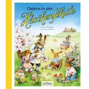 Ostern in der Häschenschule, Kinderbuch von Julia Walther