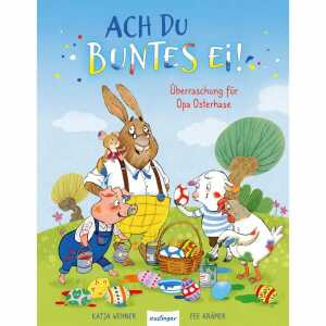 Ach du buntes Ei! Kinderbuch von Julia Klee, illustriert Dagmar Henze