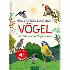 Mein großes Soundbuch Vögel, 35 Vogelstimmen, hören und erkennen,