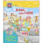 WAS IST WAS Alles, was rollt! Band 40