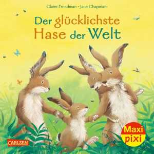 Maxi Pixi 364 Der glücklichste Hase der Welt, illustriert