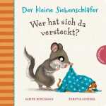 Der kleine Siebenschläfer: Wer hat sich da versteckt?