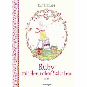 Ruby mit den roten Schuhen, von Kate Knapp, 48 Seiten, ab 3 Jahren